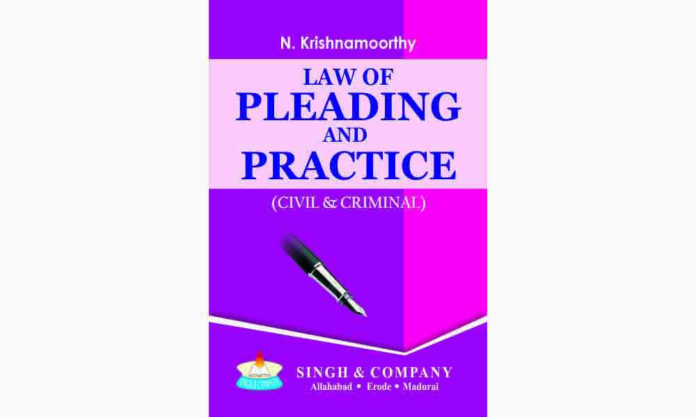 Law of Pleading And Practice (Civil & Criminal)